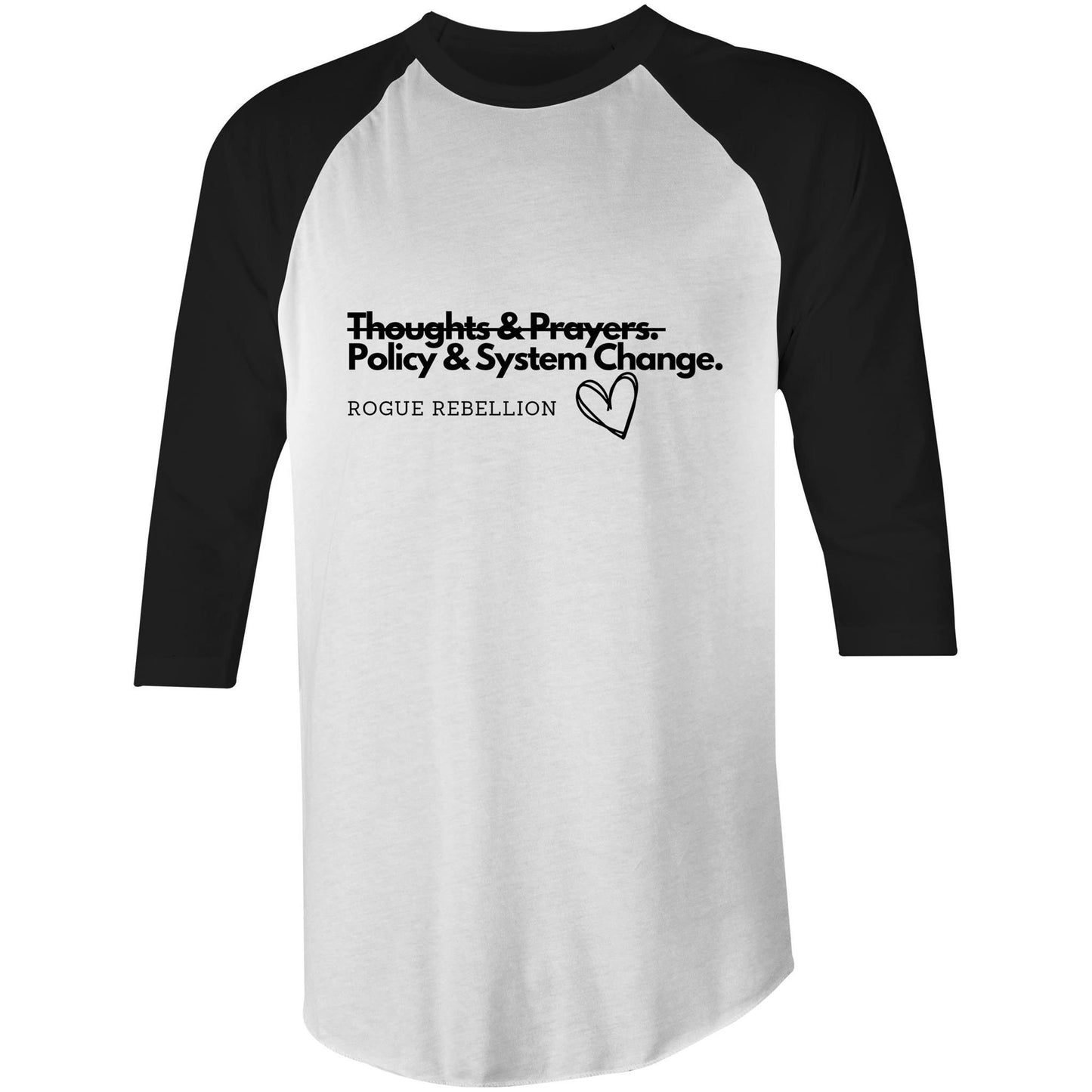 Policies & System Change - 3/4 Sleeve T-Shirt
