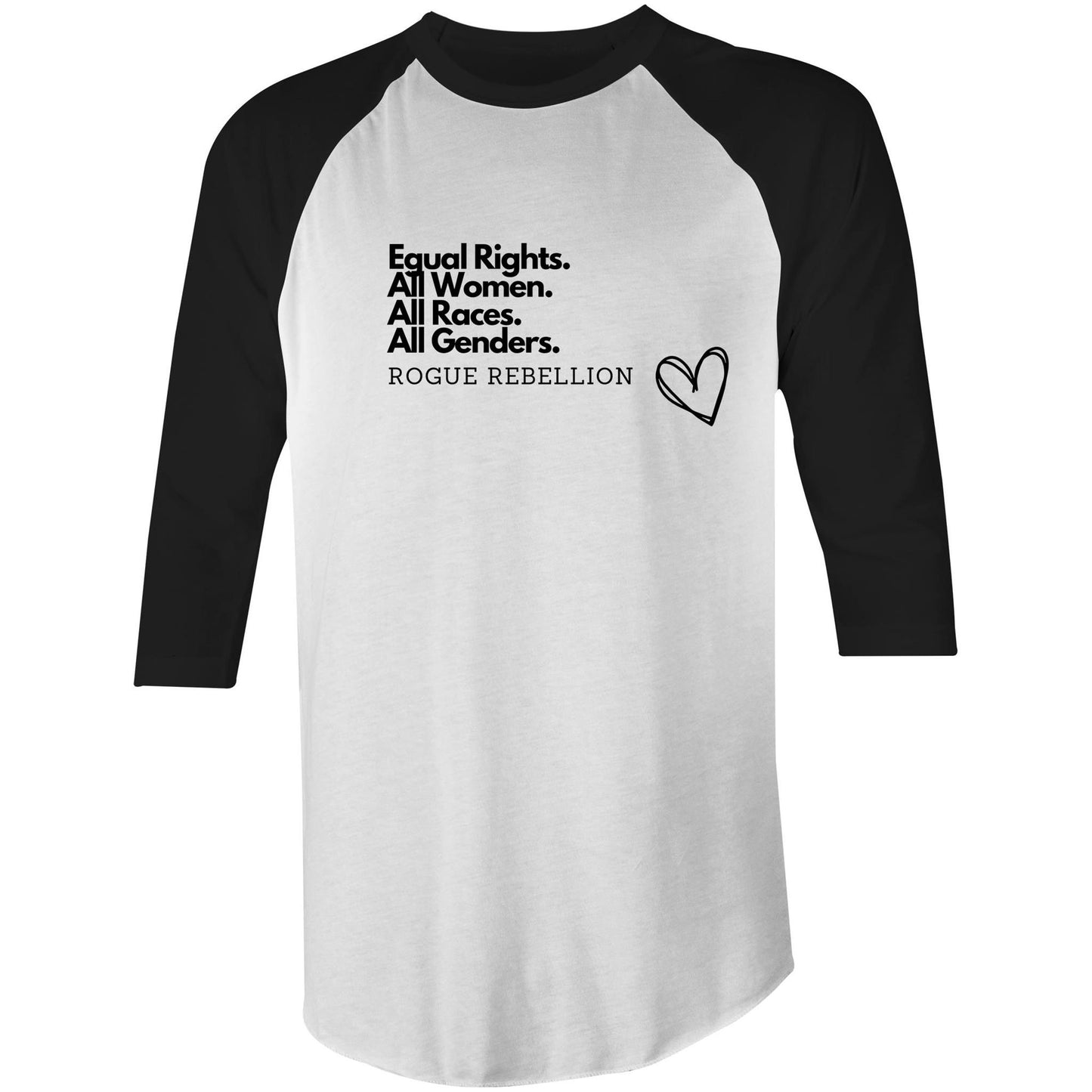Equal Rights- 3/4 Sleeve T-Shirt