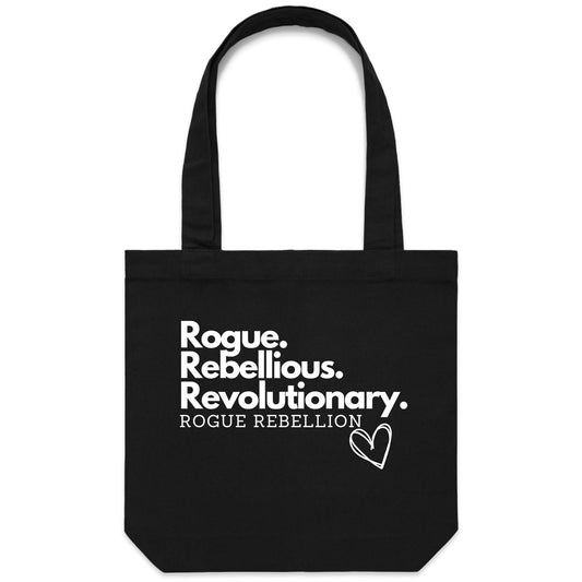 Rogue Rebellious Revolutionary - Carrie - Canvas Tote Bag