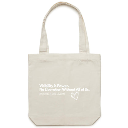 Visibility is Power - Canvas Tote Bag