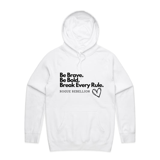 Be Brave -  Hoodie