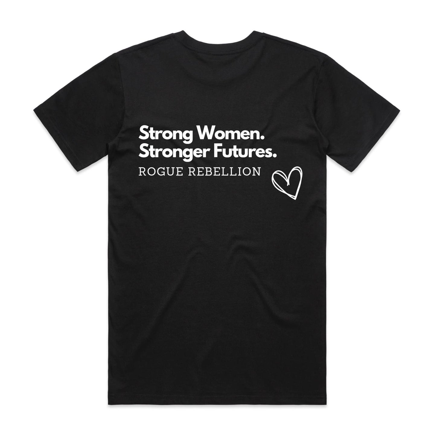 Rogue Rebellion Front & Back Design - Stronger Women Tee