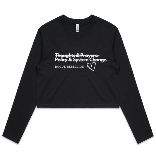 Policies & System Change - Women's Long Sleeve Crop Tee