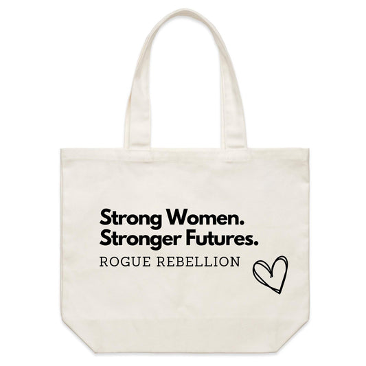 Strong Women Stronger Futures - Shoulder Canvas Tote Bag