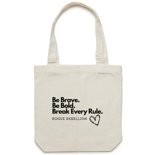 Bold Brave - Canvas Tote Bag
