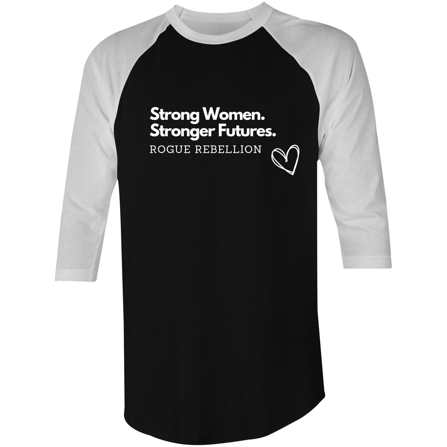 Strong Women Stronger Future - 3/4 Sleeve T-Shirt